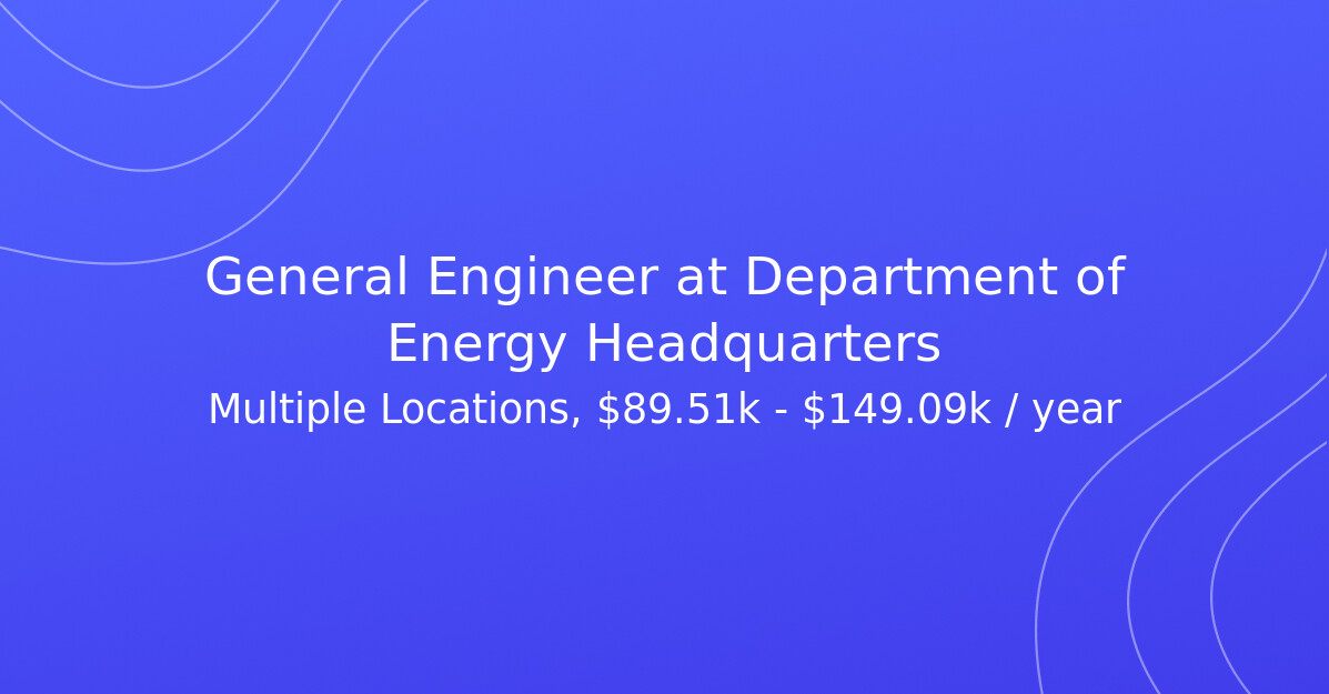 General Engineer at Department of Energy Headquarters - Climate Change Jobs