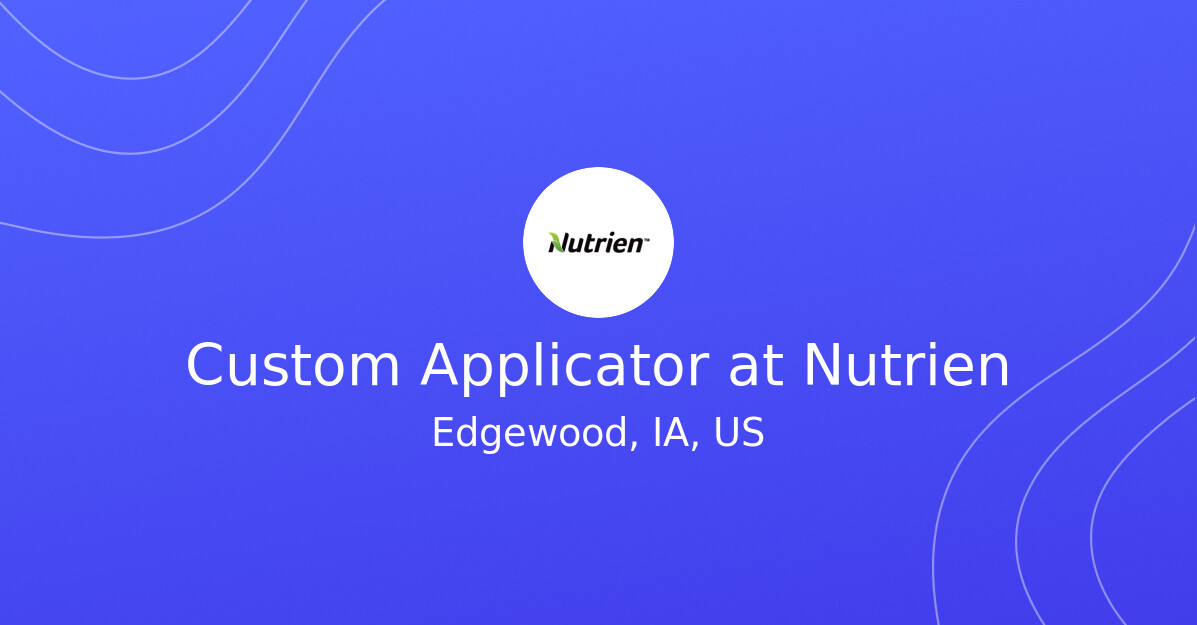 Custom Applicator at Nutrien - MINING.COM Jobs