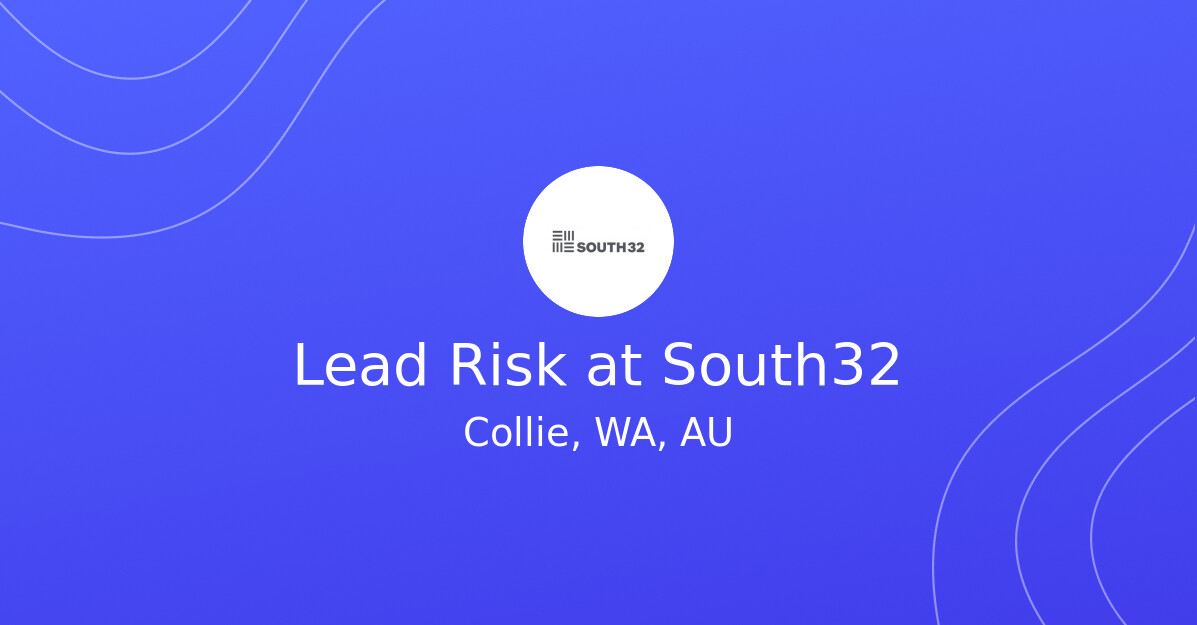 Lead Risk at South32
