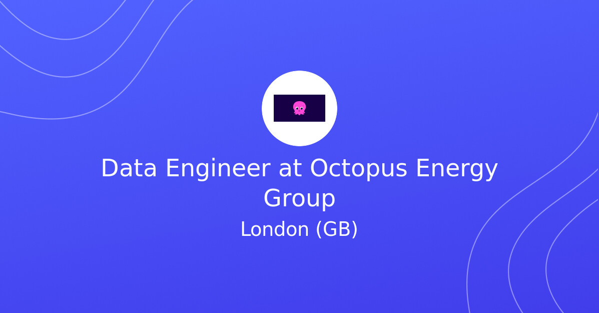 Data Engineer at Octopus Energy Group - Climate Change Jobs