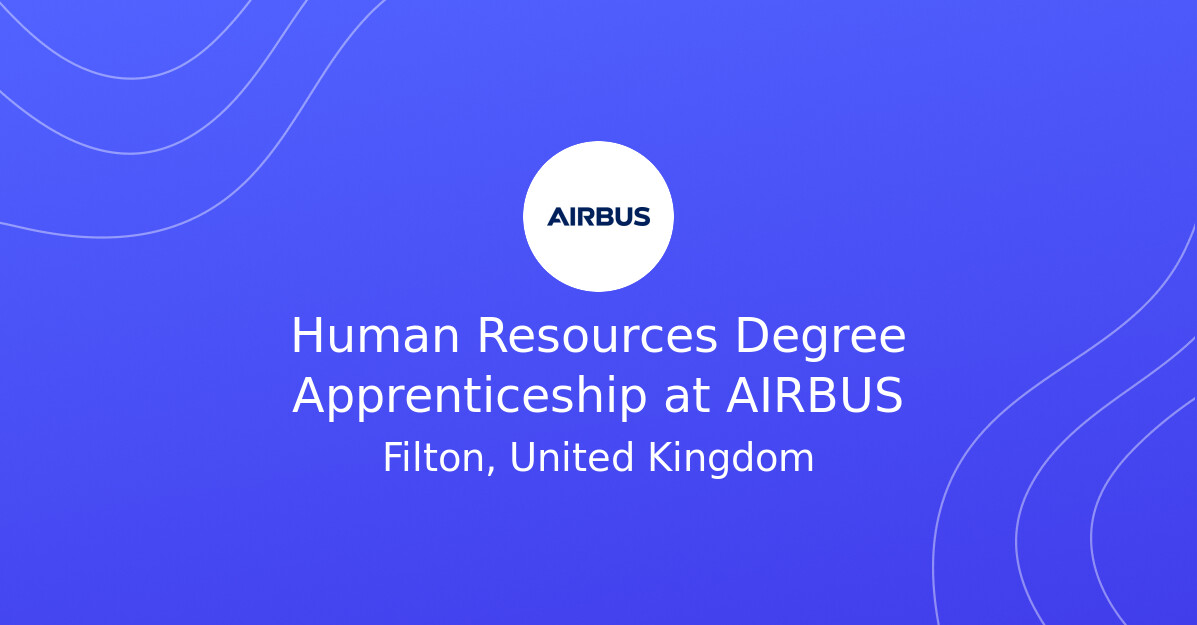 Human Resources Degree Apprenticeship at AIRBUS - techSPARK Jobs Board