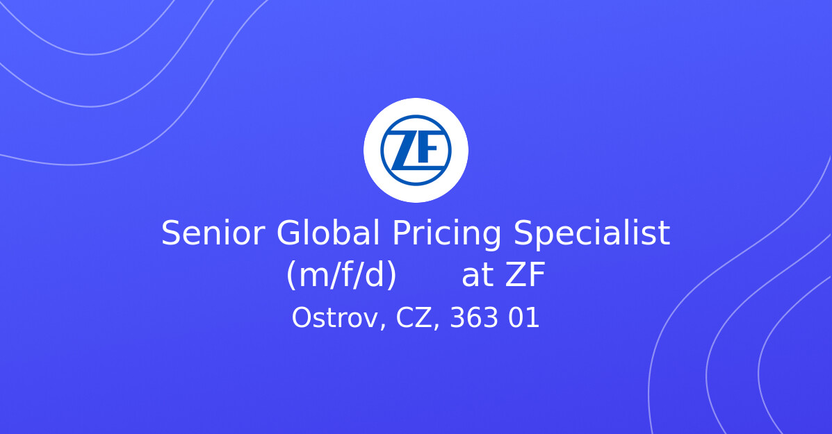 Senior Global Pricing Specialist (m/f/d) vacancy at ZF - Fluid Jobs