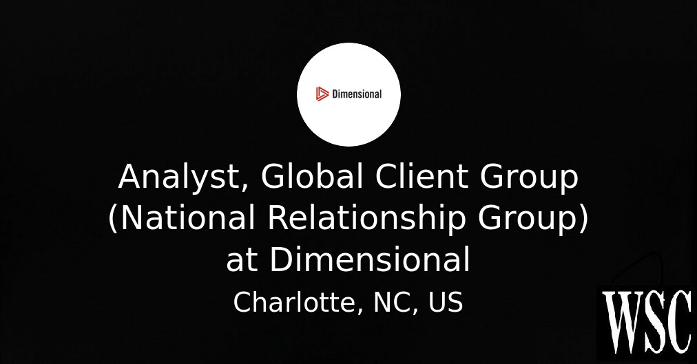 Multinational Client Analyst, Global Client Group (National Relationship Group) at ...