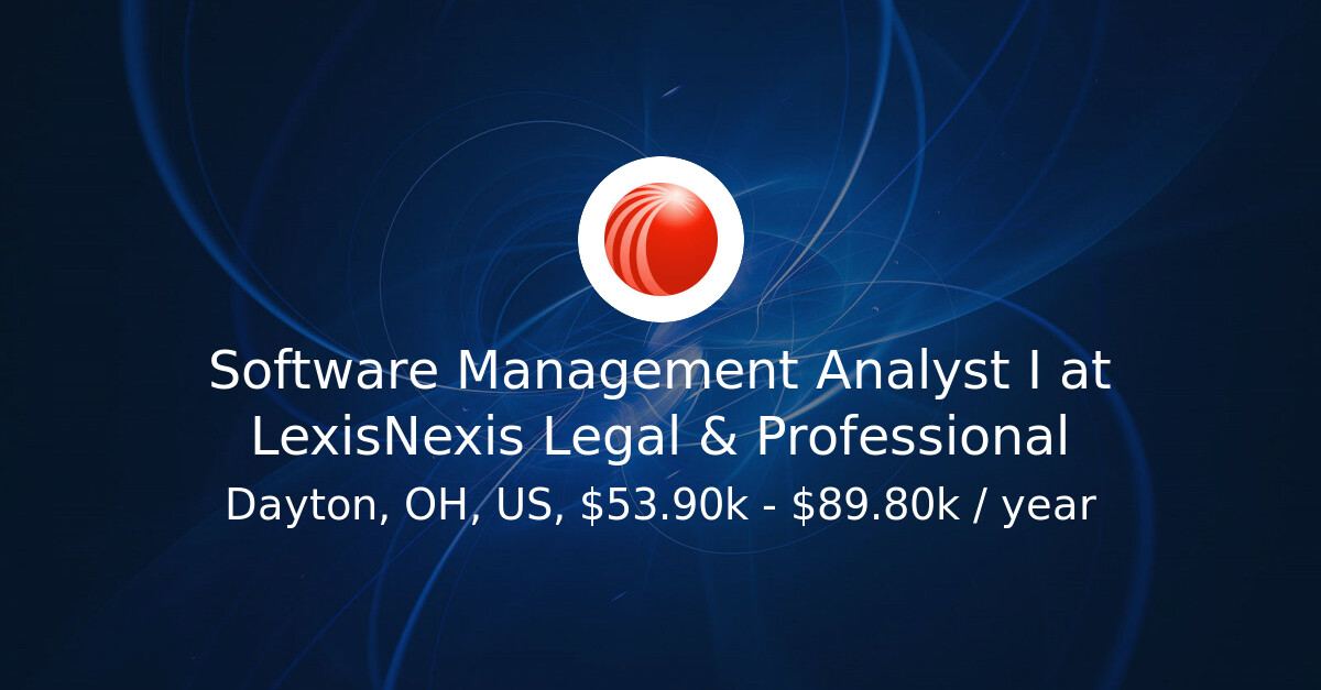 Software Management Analyst I at LexisNexis Legal & Professional ...