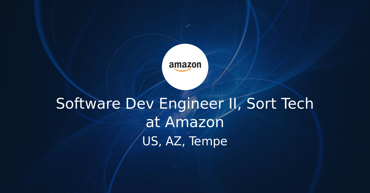 Software Dev Engineer II, Sort Tech at Amazon - Hiring Our Heroes Job Board