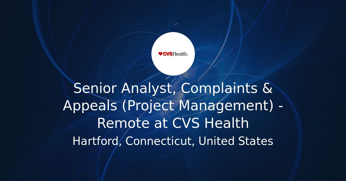 Senior Analyst, Complaints & Appeals (Project Management) - Remote at ...