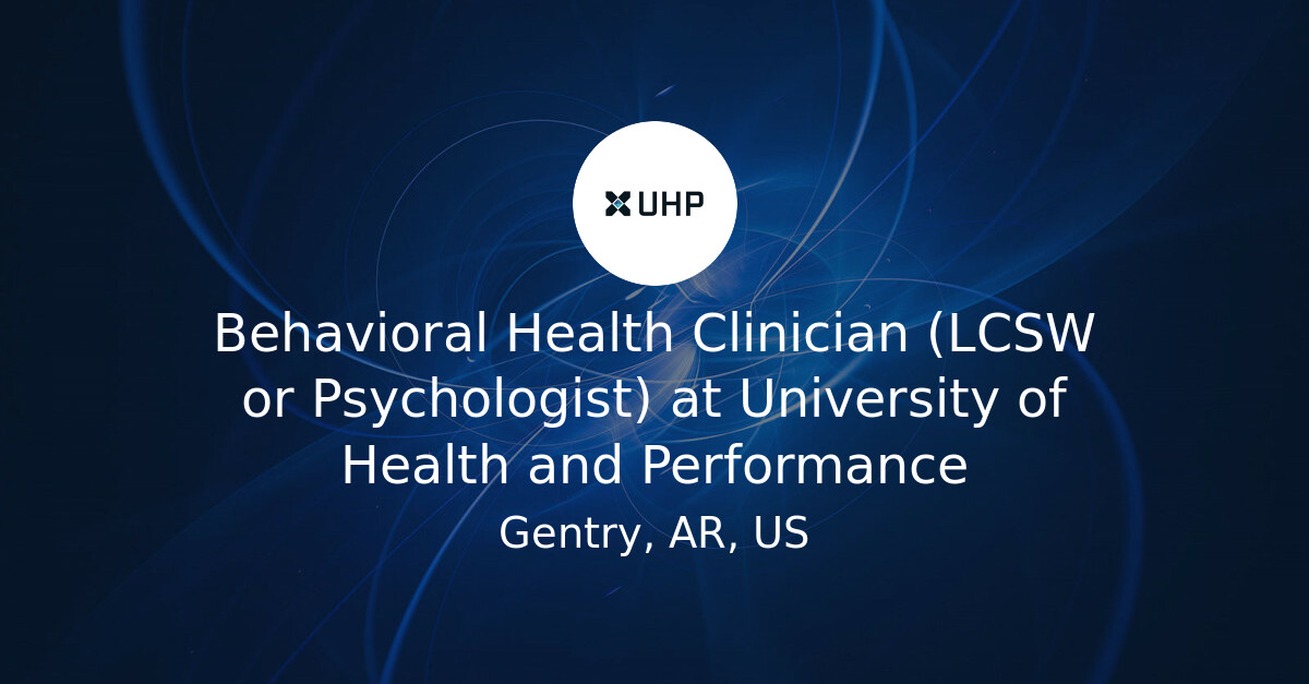 Behavioral Health Clinician (LCSW or Psychologist) at University of ...