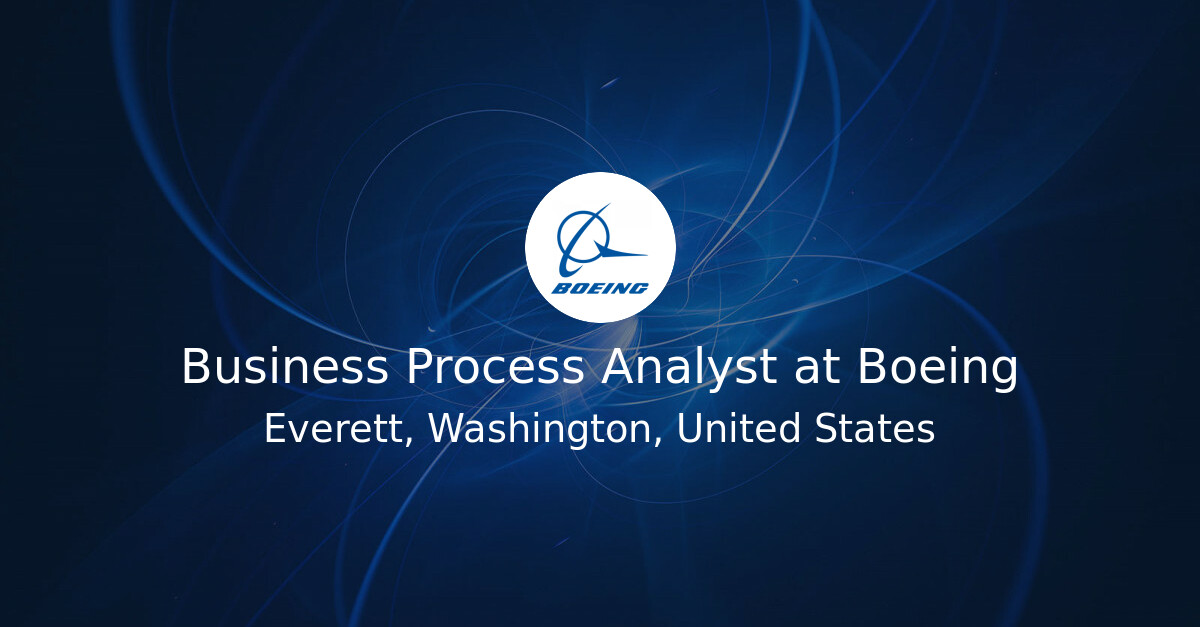 Business Process Analyst at Boeing - Hiring Our Heroes Job Board