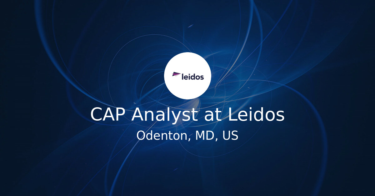 CAP Analyst at Leidos - Hiring Our Heroes Job Board