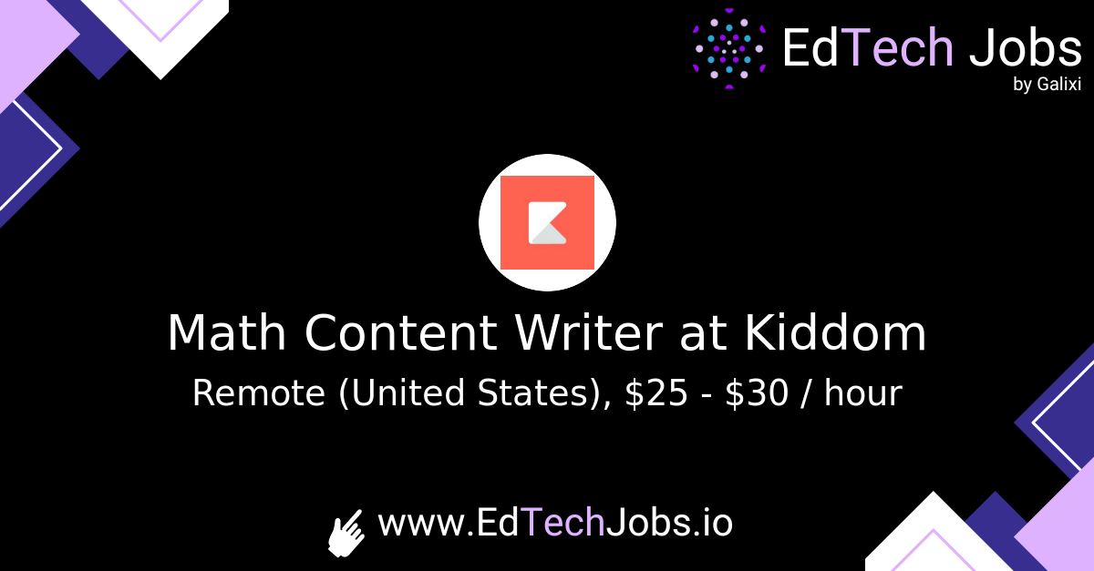 Math Content Writer at Kiddom EdTech Jobs