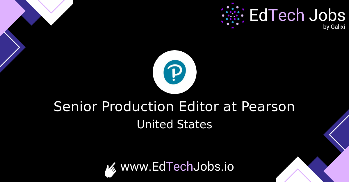 Senior Production Editor at Pearson EdTech Jobs