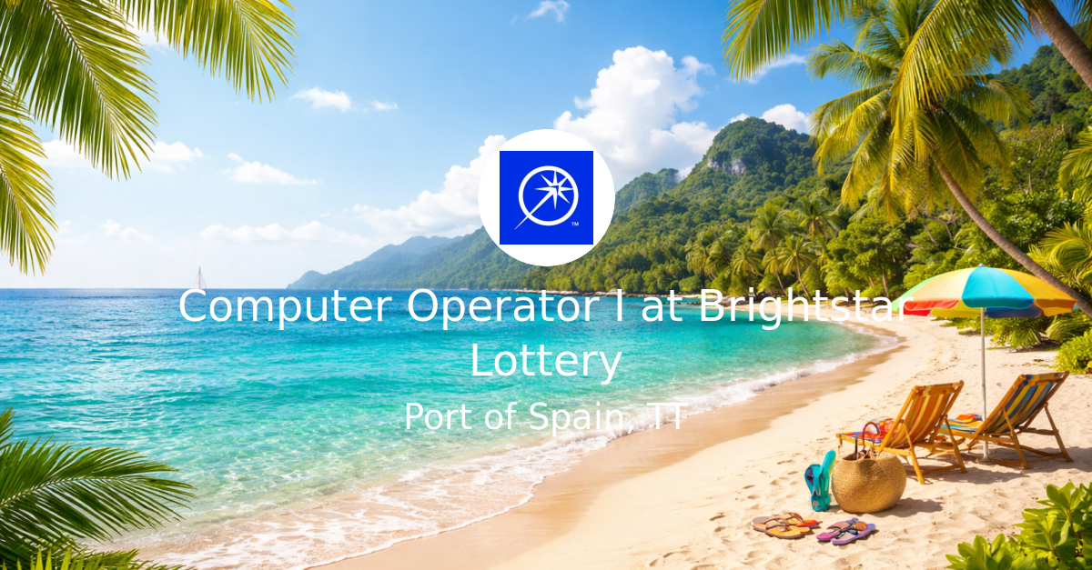 Computer For Digital Post Computer Operator I at Brightstar Lottery - IslandJobHunt.com