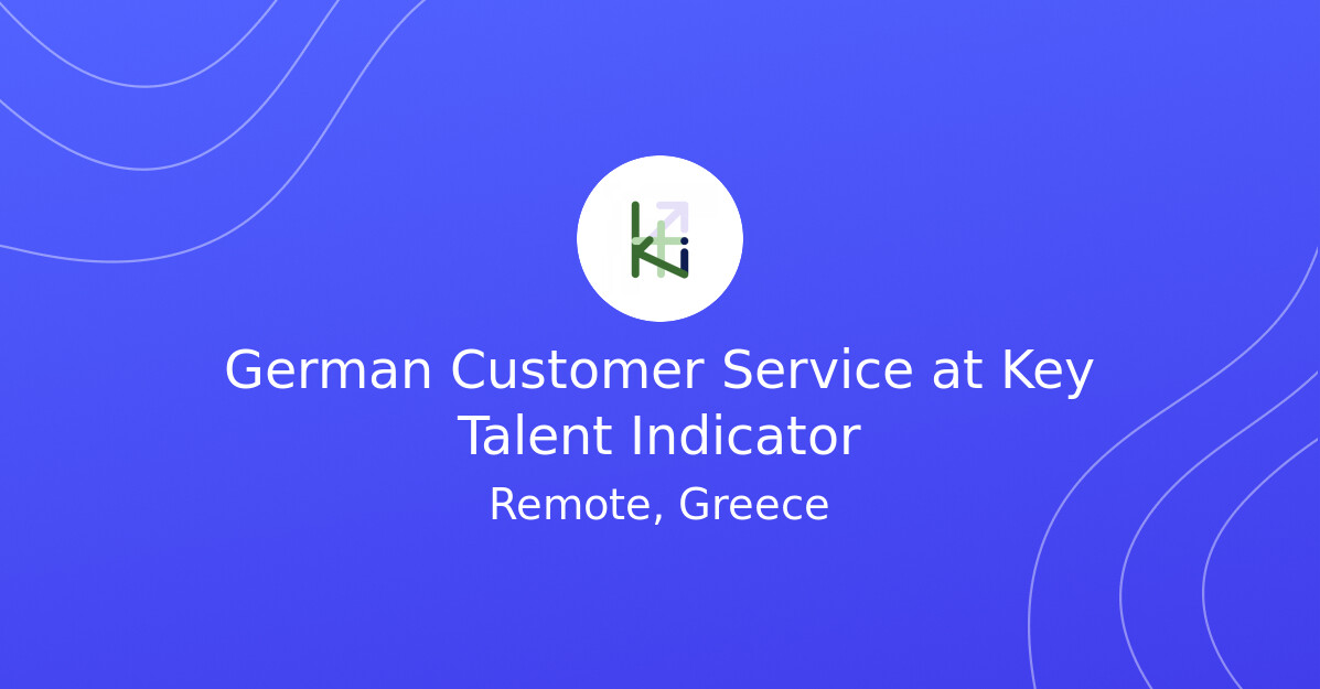 German Customer Service at Key Talent Indicator Talent Job Seeker