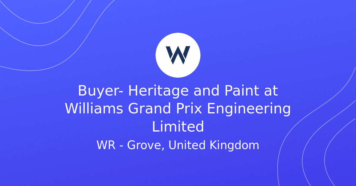Buyer Heritage and Paint vacancy at Williams Grand Prix Engineering