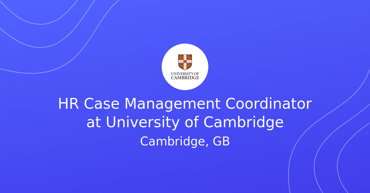 HR Case Management Coordinator at University of Cambridge Diversity.co.uk