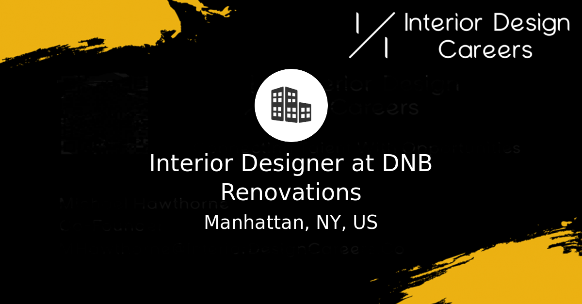Interior Designer at DNB Renovations - Interior Design Careers