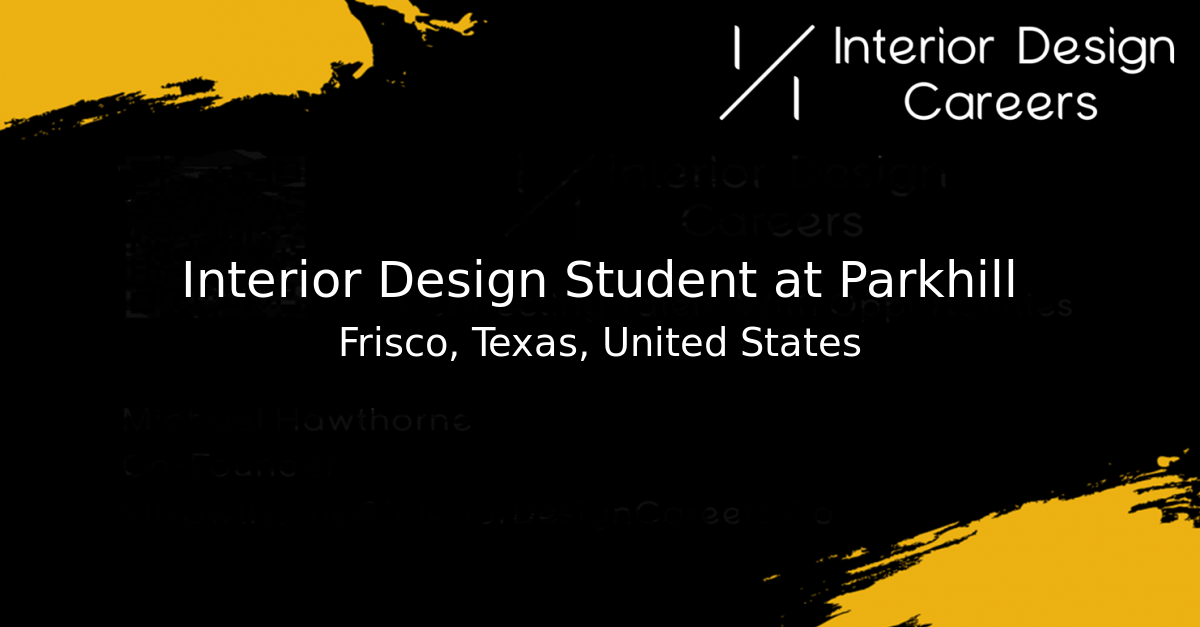 Interior Design Student at Parkhill - Interior Design Careers