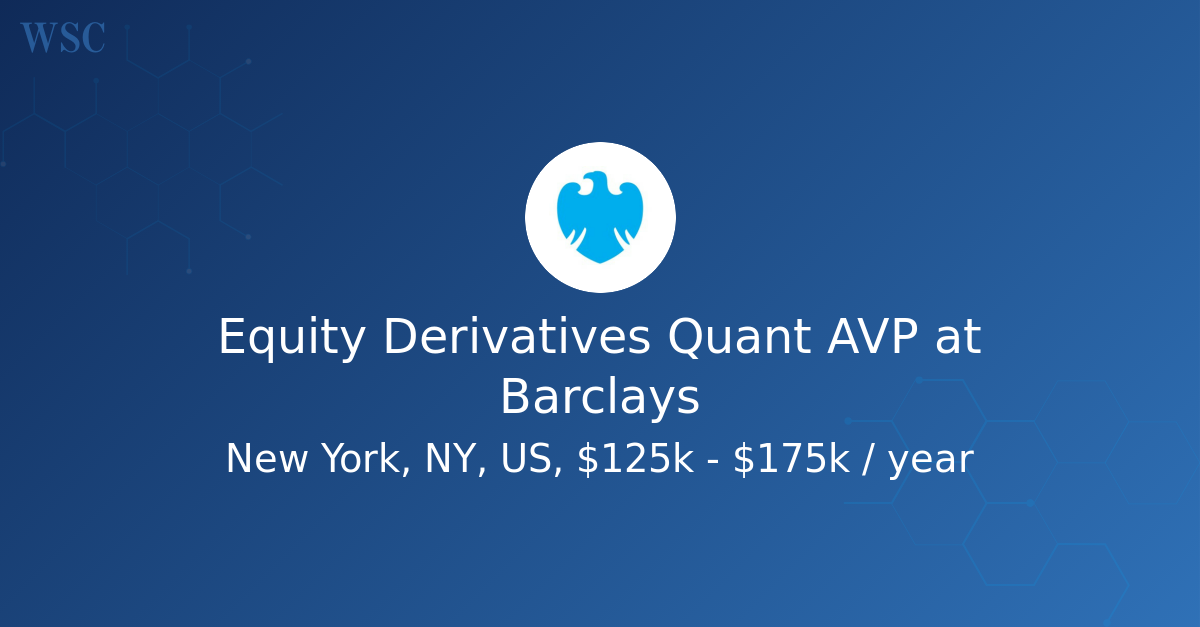 Equity Derivatives Quant AVP at Barclays - Wall Street Careers