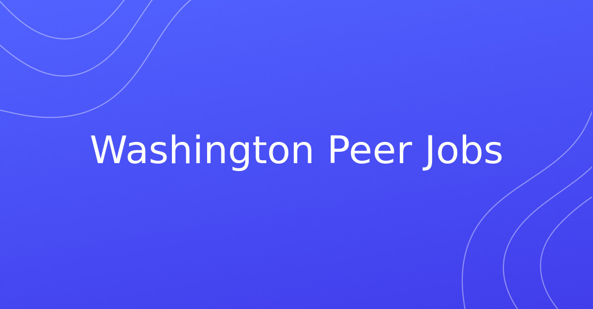 Washington State Department of Veterans Affairs Jobs Washington Peer Jobs