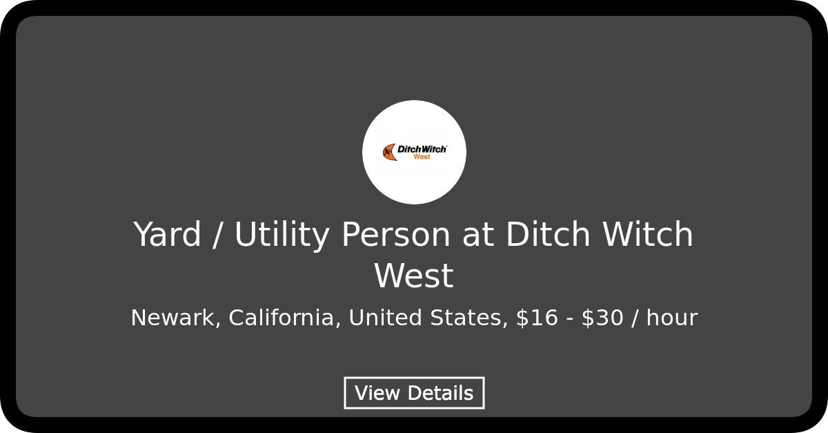 Yard / Utility Person at Ditch Witch West - Construction Equipment Jobs.com