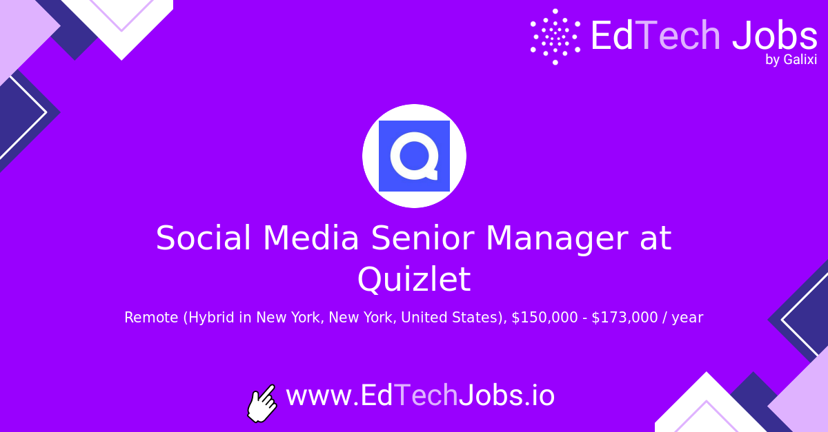 Social Media Senior Manager at Quizlet EdTech Jobs