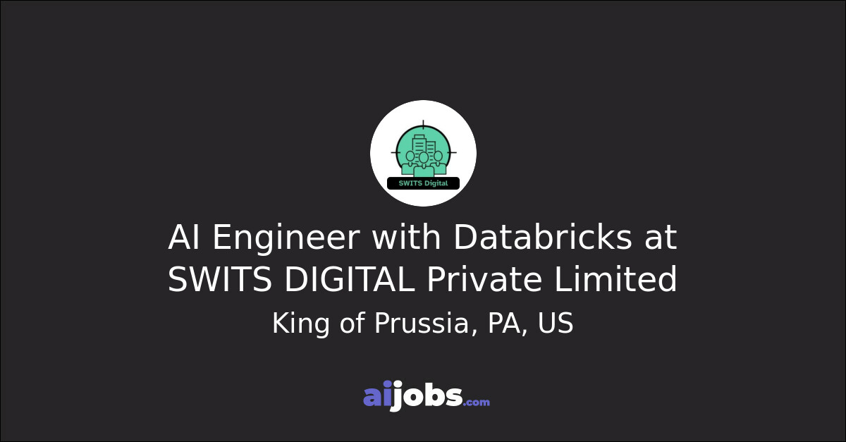 AI Engineer with Databricks at SWITS DIGITAL Private Limited - aijobs.com