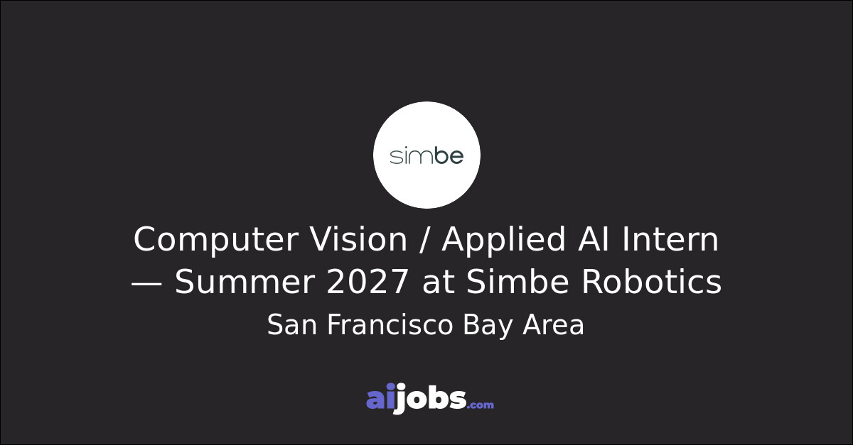 Computer Ai Photos Computer Vision / Applied AI Intern — Summer 2027 at Simbe Robotics ...