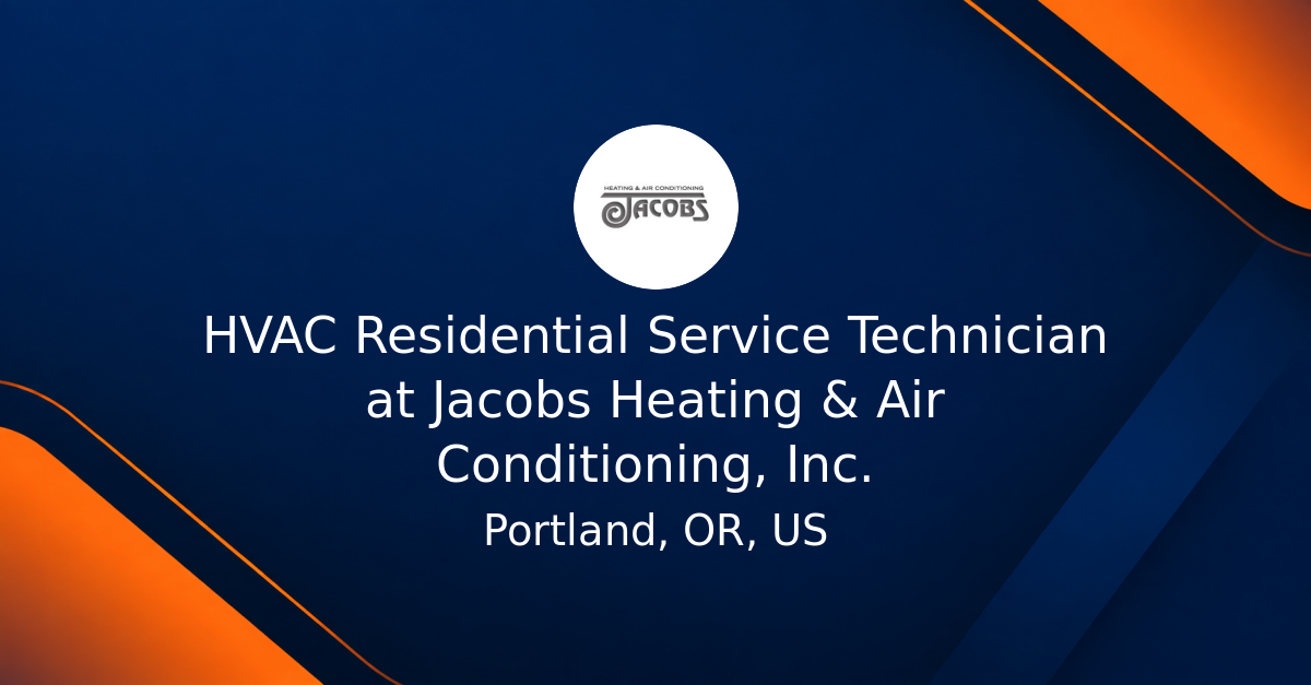Hvas Tech HVAC Residential Service Technician at Jacobs Heating & Air ...