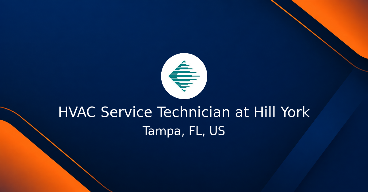 Hvas Tech HVAC Service Technician at Hill York - Apply Direct - Open HVAC Job ...
