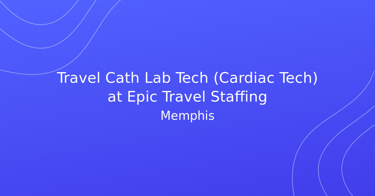 Travel Cath Lab Tech (Cardiac Tech) at Epic Travel Staffing NoGigiddy