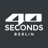 40 SECONDS BERLIN