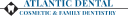 Atlantic Dental Cosmetic & Family Dentistry