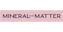 Mineral and Matter