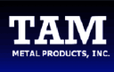TAM METAL PRODUCTS