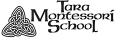 TARA MONTESSORI