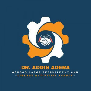 Dr Addis Adera Abroad labor recruitment and linkage activities Agency