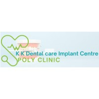 K.K.Dental care Implant Center & Poly Clinic