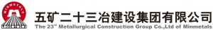 The 23rd Metallurgical Construction Group Co., Ltd. of Minmetals