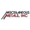 Miscellaneous Metals, Inc.