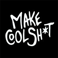 Make Cool Sh*t