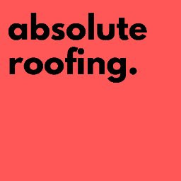 Absolute Roofing