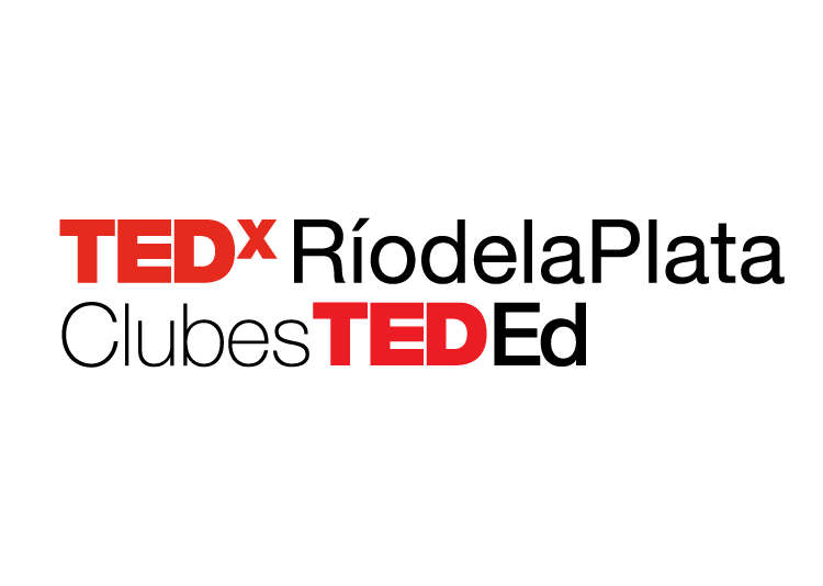 Clubes TED-Ed / TEDxRíodelaPlata