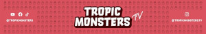 Tropic Media (Tropic Monsters)
