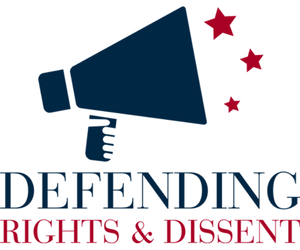 Defending Rights & Dissent