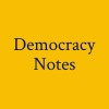Democracy Notes