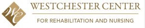 Westchester Center for Rehabilitation & Nursing