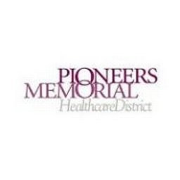 PIONEERS MEMORIAL HEALTHCARE DISTRICT