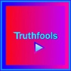 Truthfools
