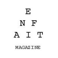 Enfait Magazine