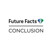 Future Facts Conclusion